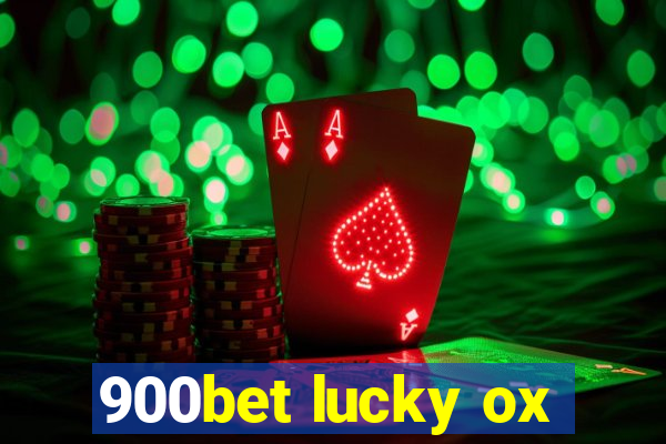 900bet lucky ox